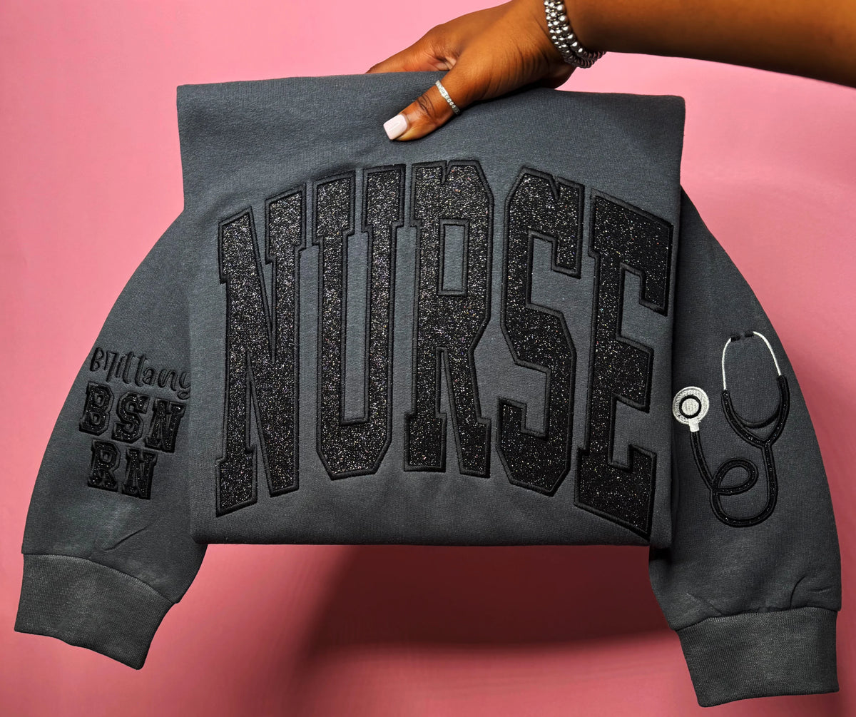 Embroidered Nurse Crewneck Sweatshirt, Glitter Applique Nursing Apparel